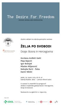 Razstava Želja po svobodi; Dosje: Bosna in Hercegovina